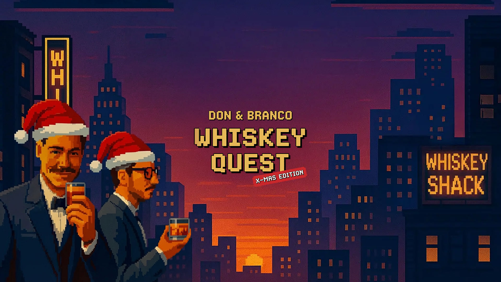 Don & Branco Whiskey Quest